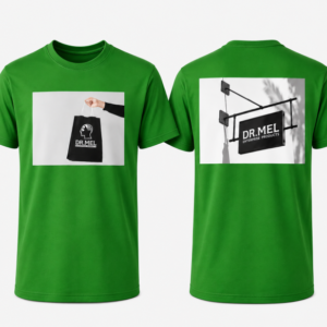 Custom Made Dr. Mel Signature T'Shirts